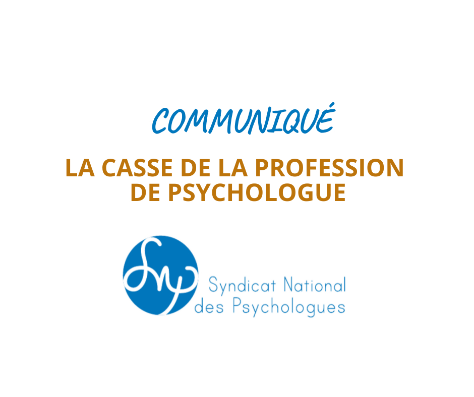 La casse de la profession de psychologue