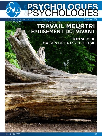 P&P 262 - Travail meurtri - Epuisement du vivant !