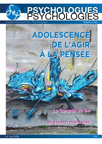 P&P n°245 : Adolescence, de l'agir à la pensée (juin 2016)