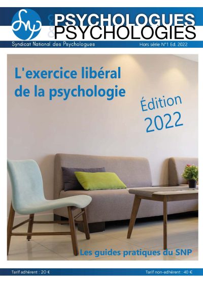 Guide pratique de l'exercice libéral de la psychologie - Edition juillet 2022