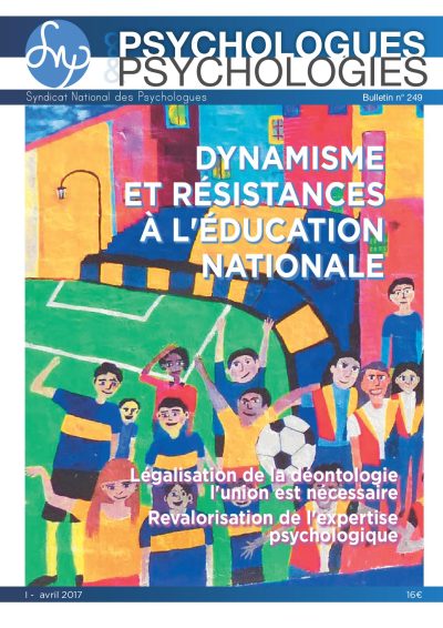 P&P n°249 : Dynamisme et résistances à l'Education nationale