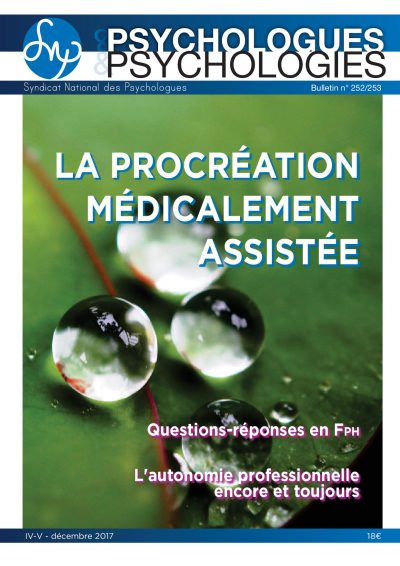 P&P n°252-253 : La procréation médicalement assistée (déc 2017)