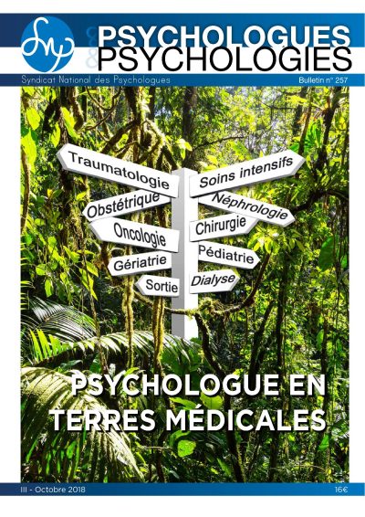 P&P n°257 : Psychologue en terres médicales (oct 2018)